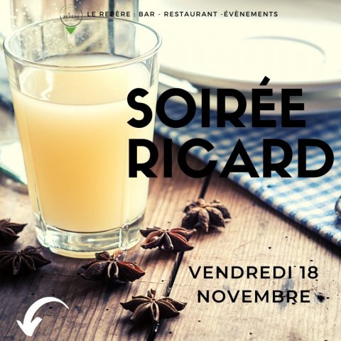 Soirée à thème - Soirée RICARD LE 18 novembre dans votre Bar/Restaurant Le Repère Pont de Vaux