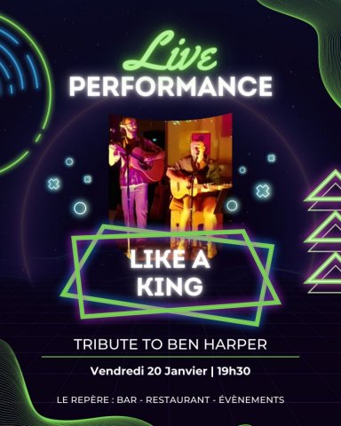 Like A King - BEN HARPER TRIBUTE en concert LIVE dans votre Bar & Restaurant Le Repère Pont de Vaux