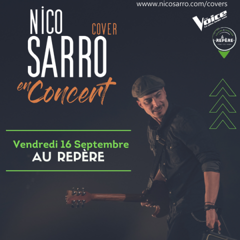 Nico Sarro de THE VOICE en concert LIVE dans votre bar et restaurant Le Repère Pont de Vaux